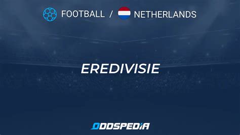 dutch football league results|Dutch Eredivisie News, Stats, Scores .